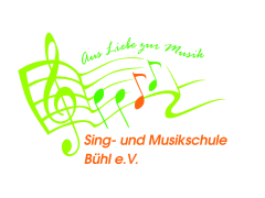 Sing- und Musikschule Bühl e.V. Sing- und Musikschule Bühl e.V.